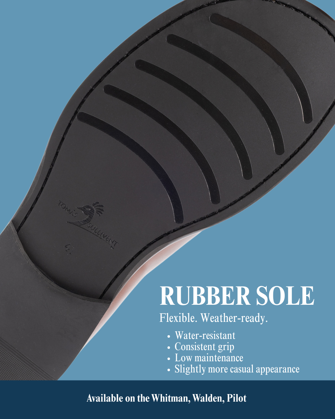 Close-up of a rubber sole with on a blue background. Text: Rubber sole. flexible weather reay. Water resitatn. consistent girp. low maintenance.